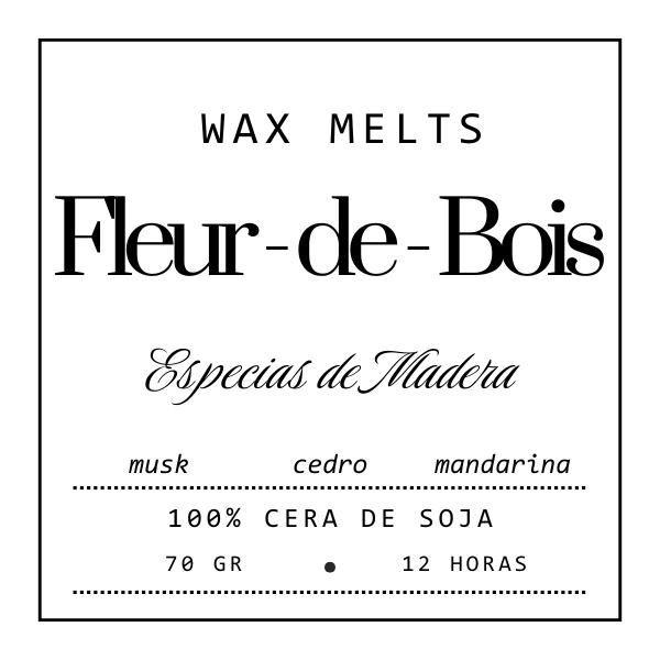 Etiqueta cuadrada del producto Fleur-de-Bois Wax Melts Barra de chocolate ESPECIAS DE MADERA. Fragancia de almizcle, cedro y mandarina. 100% cera de soja, 70g, duración 12h. Texto negro sobre fondo blanco. Hecho a mano.