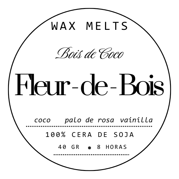 Etiqueta redonda para Fleur-de-Bois Wax Melts Láminas Aromáticas BOIS DE COCO: notas de coco, palo de rosa, vainilla. A base de cera aromática 100% de soja, 40 g, 8 h de duración. Texto negro sobre fondo blanco.