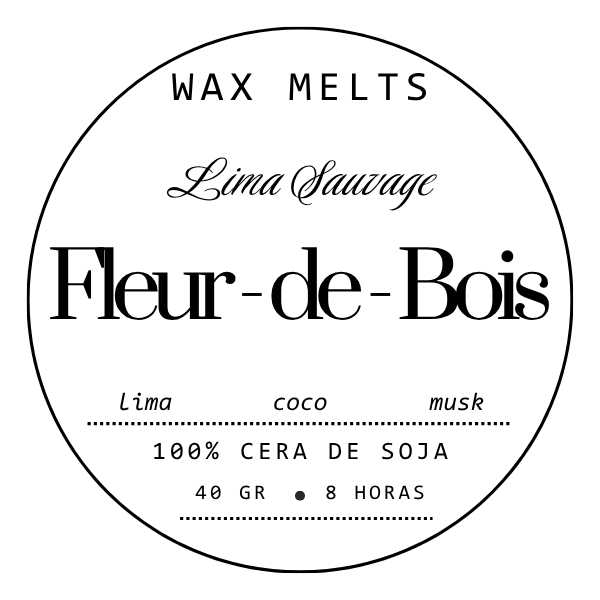Etiqueta redonda para Wax Melts Láminas Aromáticas Fleur-de-Bois LIMA SAUVAGE: lima, coco, almizcle. 100% cera de soja, 40g, 8h. Fragancias elegantes y cera aromática. Texto negro sobre fondo blanco. Marca: Fleur-de-Bois.