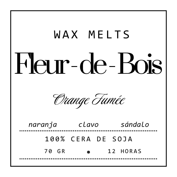 Una etiqueta minimalista para Fleur-de-Bois Wax Melts Barra de chocolate ORANGE FUMÉE, con notas de naranja, clavo y sándalo. Cera de soja 100%, 70g y 12 horas de duración-ideal para un regalo personalizado.