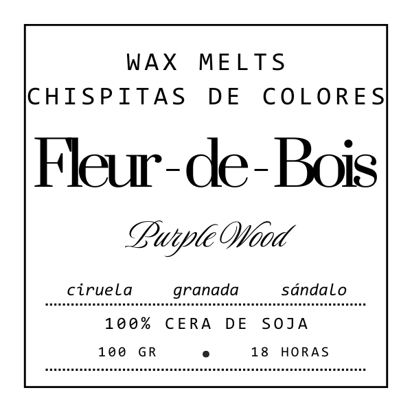 Etiqueta para Wax Melts Esencias en Miniatura CHISPITAS DE COLORES MORADO MADERA de Fleur-de-Bois: notas de ciruela, granada y sándalo. 100% cera de soja, 100g, duración 18 h. Texto bilingüe español/inglés.
