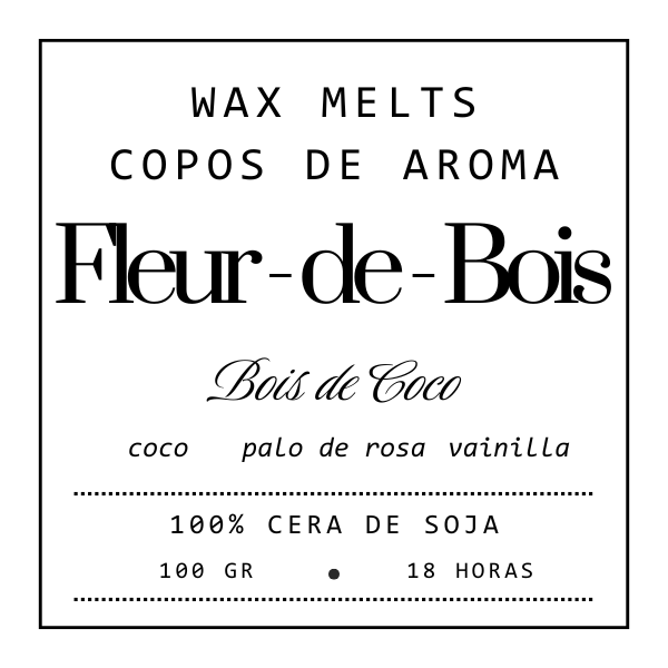 Etiqueta en blanco y negro de Fleur-de-Bois Wax Melts Esencias en Miniatura COPOS DE AROMA BOIS DE COCO. Descripciones en español: fragancia Bois de Coco, palo de rosa y vainilla. 100% cera de soja, 100g, duración 18 horas.