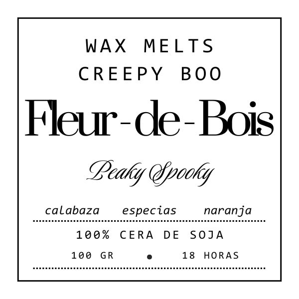 Etiqueta en blanco y negro para Wax Melts Esencias en Miniatura CREEPY BOO Fleur-de-Bois PEAKY SPOOKY. Con calabaza, especias y aroma de naranja. 100% cera de soja, 100g, 18h de combustión. Vibraciones de Halloween por Fleur-de-Bois.