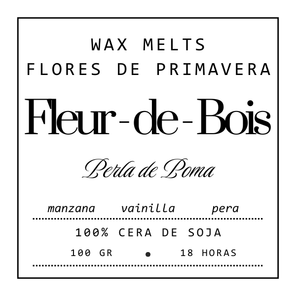 Etiqueta cuadrada para Wax Melts Esencias en Miniatura FLORES DE PRIMAVERA de Fleur-de-Bois. PERLA DE POMA: manzana, vainilla, pera. 100% cera de soja - 100 GR - hasta 18 horas. Diseño en negro sobre fondo blanco.