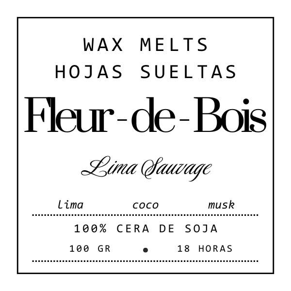Etiqueta del producto Fleur-de-Bois Wax Melts Esencias en Miniatura HOJAS SUELTAS LIMA SAUVAGE: notas de lima, coco y almizcle. Cada etiqueta indica 100g de cera de soja y duración de 18 horas.